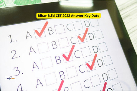 Bihar B.Ed CET 2022 Answer Key Date: Know when answer key is released