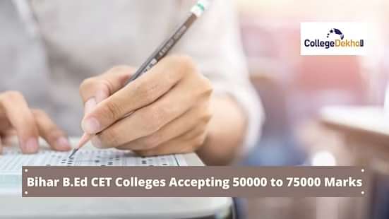बिहार बी.एड सीईटी रैंक 50,000 से 75,000 के लिए कॉलेजों की लिस्ट 2025 (List of Colleges for Bihar B.Ed CET 2025 Rank 50,000 to 75,000 in Hindi)
