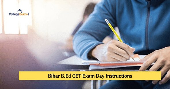 बिहार बीएड सीईटी परीक्षा दिन के लिए निर्देश 2025 (Bihar B.Ed CET Exam Day Instructions 2025 in Hindi)