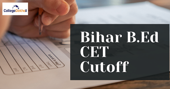 Bihar B.Ed CET 2021 Round 1 Cutoff