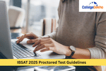 IBSAT Proctored Test Guidelines: Do’s and Don’ts