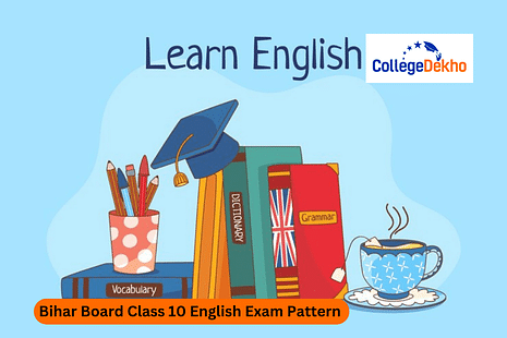 Bihar Board Class 10 English Exam Pattern 2024-25