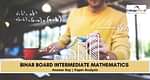 Bihar Board Intermediate Mathematics Answer Key 2022