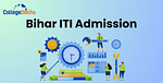 Bihar ITI Admission 2025