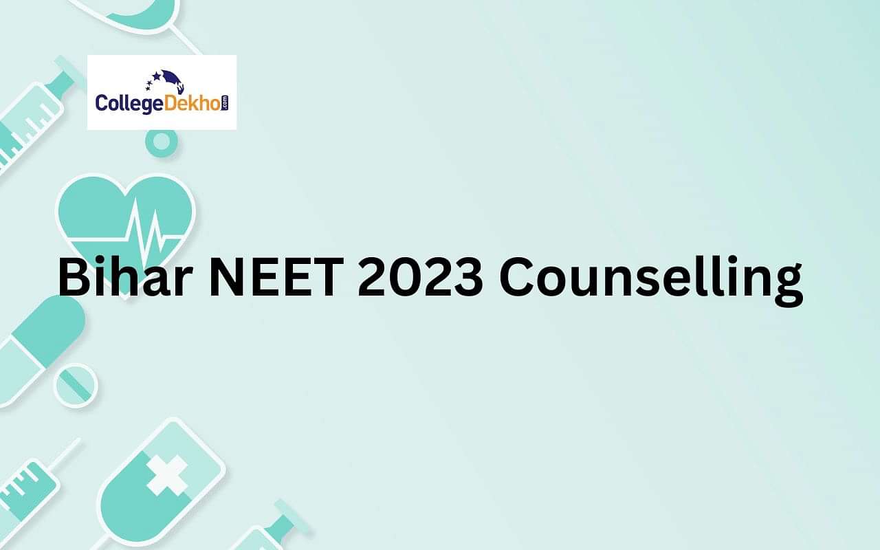 Bihar NEET 2023 Counselling Special Stray Vacancy Dates