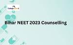 Bihar NEET Counselling 2023