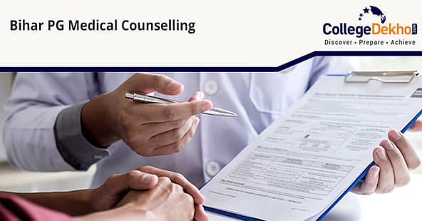 Bihar PG Medical Counselling 2023: Dates, Merit List and Seat Matrix