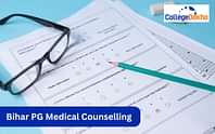 Bihar PG Medical Counselling 2024: Registration (Soon), Merit List, Seat Allotment List, Seat Matrix
