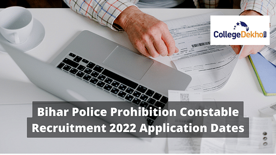 Bihar Police Prohibition Constable Recruitment 2022 Application Dates