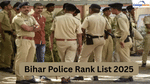 Bihar Police Rank List 2025