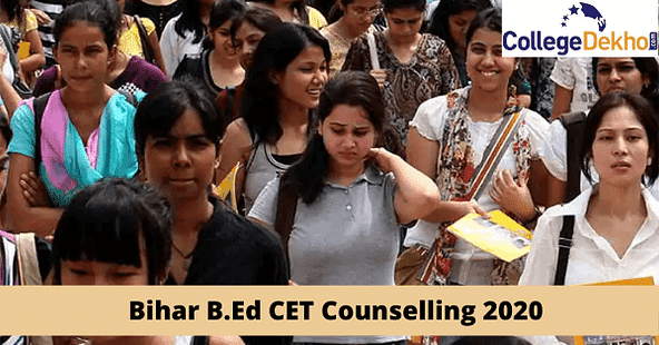 Bihar B.Ed CET Counselling 2020