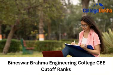 Bineswar Brahma Engineering College CEE Cutoff Ranks 2025