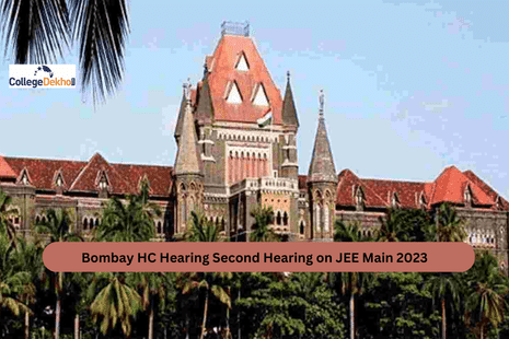 Bombay HC Hearing Second Hearing on JEE Main 2023