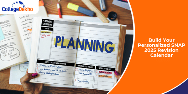 How to Build Your Personalized SNAP 2025 Revision Calendar | CollegeDekho