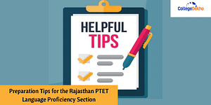 Preparation Tips for the Rajasthan PTET Language Proficiency Section