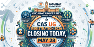 Gujarat University CAS UG Registration 2026 Closing Today, May 28: Check admission offer release date