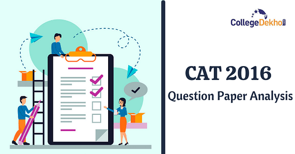 CAT 2016 Exam Analysis and Expert Opinions