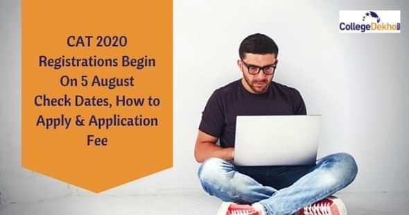 CAT 2020 Registrations Dates