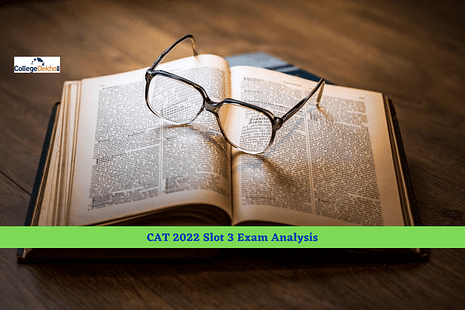 CAT 2022 Slot 3: Paper Analysis, Student Reviews, Good Attempts, Total Number of Questions