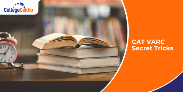 CAT 2025 VARC Secret Preparation Tricks | CollegeDekho