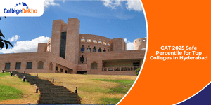 CAT 2025 Safe Percentile for Top Colleges in Hyderabad