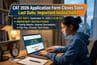 CAT 2026 Application Form Closes Soon: Last Date; Important Instructions