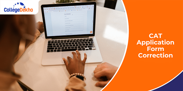 CAT 2025 Application Form Correction: Last Date, Process, Guidelines