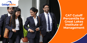 CAT 2024 Cutoff Percentile for Great Lakes Institute of Management