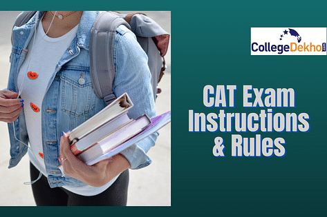 CAT 2023 Exam Day Instructions - Rules, What to Carry, Do's and Don'ts ...