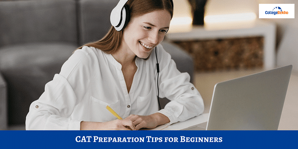 CAT Preparation Strategy for Beginners