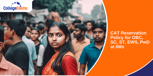 CAT 2024 Reservation Policy for OBC, SC, ST, EWS, PwD at IIMs
