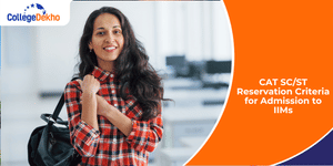 CAT SC/ST Reservation Criteria for Admission to IIMs