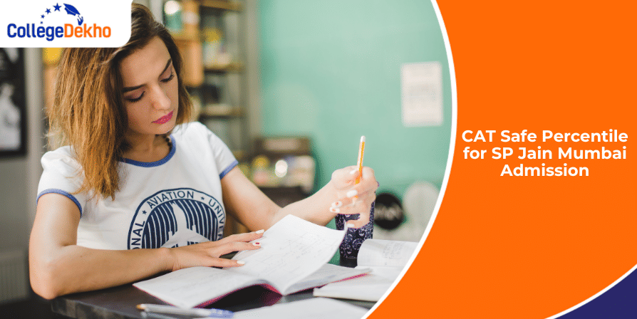 CAT 2025 Safe Percentile for SP Jain Mumbai Admission