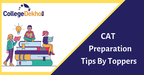 CAT Preparation Tips by Toppers