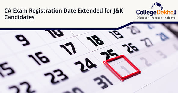 ICAI CA Registration Date Extended for J&K Students