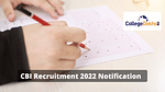 CBI Recruitment 2022 Notification