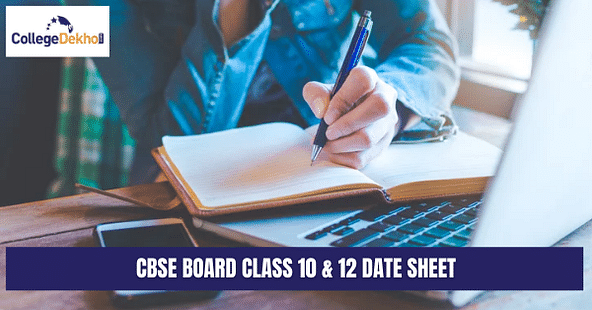 CBSE Class 10 & 12 Term 2 Date Sheet 2022