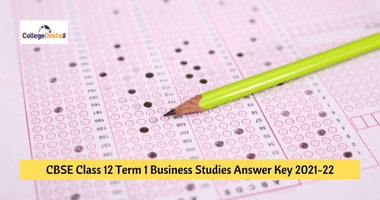 CBSE Class 12 Term 1 Business Studies Answer Key 2021-22 – Download PDF & Check Analysis