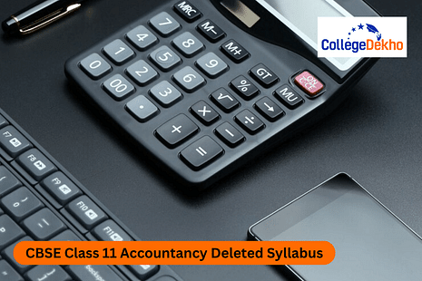 CBSE Class 11 Accountancy Deleted Syllabus 2023-24