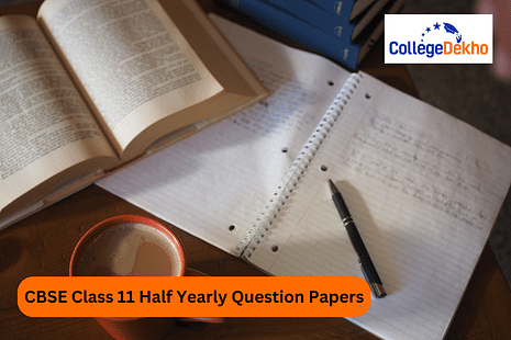 CBSE Class 11 Half Yearly Question Papers