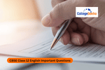 CBSE Class 12 English Important Questions 2025-26
