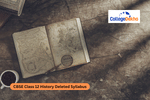 CBSE Class 12 History Deleted Syllabus 2025-26