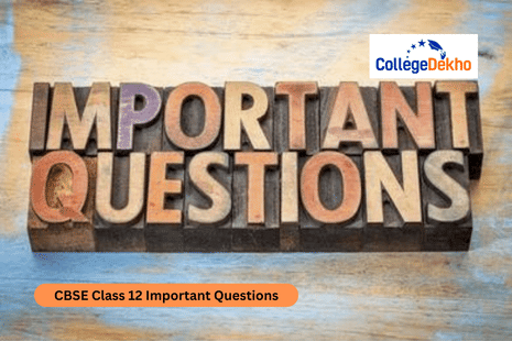 CBSE Class 12 Important Questions 2026