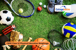 CBSE Class 12 Physical Education Weightage 2026