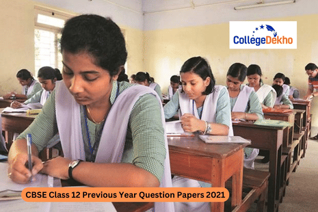 CBSE Class 12 Previous Year Question Papers 2021