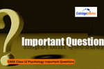 CBSE Class 12 Psychology Important Questions 2026