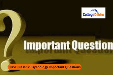 CBSE Class 12 Psychology Important Questions 2026