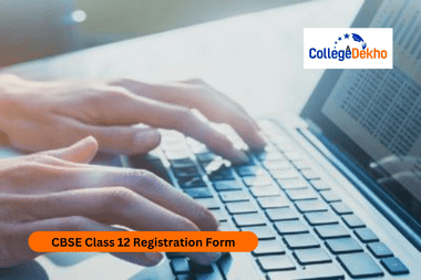 CBSE Class 12 Registration Form 2026