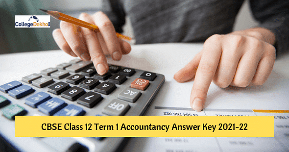 CBSE Class 12 Term 1 Accountancy Answer Key 2021-22 – Download PDF & Check Analysis