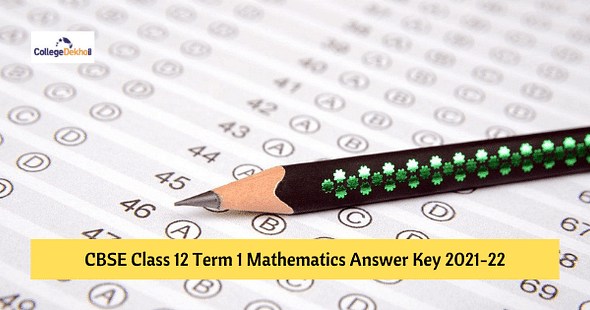CBSE Class 12 Term 1 Mathematics Answer Key 2021-22 – Download PDF & Check Analysis